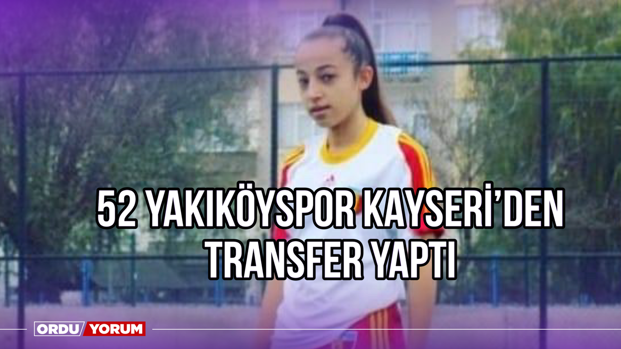52 Yalıköyspor, Kayseri'den Transfer Yaptı