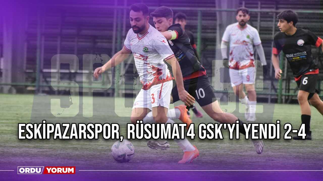 Eskipazarspor, Rüsumat4 GSK'yi Yendi 2-4