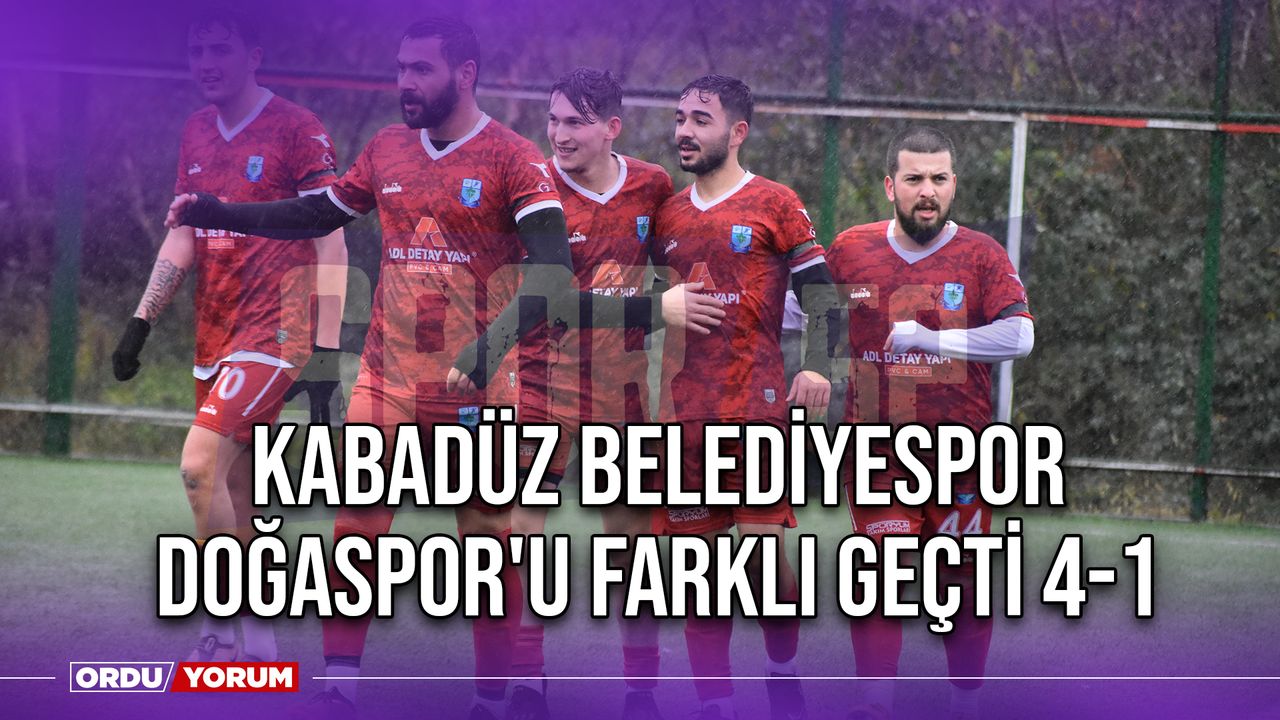 Kabadüz Belediyespor, Doğaspor'u Farklı Geçti 4-1