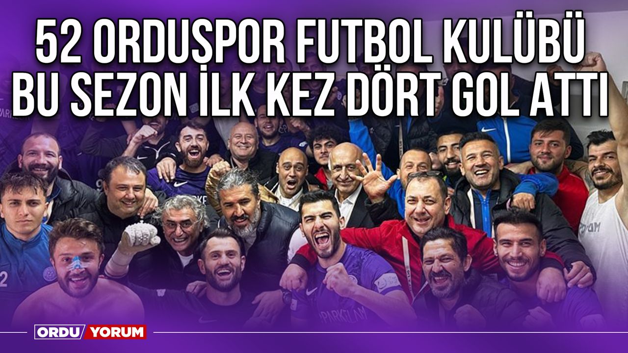 52 Orduspor Futbol Kulübü Bu Sezon İlk Kez Dört Gol Attı