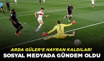 Arda Güler'e Hayran Kaldılar! Sosyal Medyada Gündem Oldu