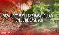 2024 üretim yılı ÇKS başvuruları 1 Eylül'de başlıyor