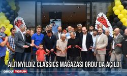 Altınyıldız Classics mağazası Ordu’da açıldı