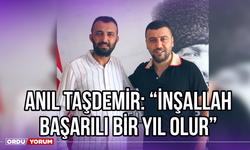 Anıl Taşdemir: ‘’İnşallah Başarılı Bir Yıl Olur’’