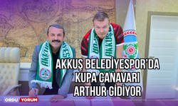 Akkuş Belediyespor'da Kupa Canavarı Arthur Gidiyor