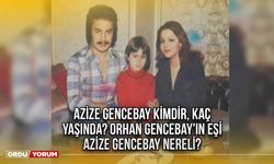 Azize Gencebay Kimdir, Kaç Yaşında? Orhan Gencebay'ın Eşi Azize Gencebay Nereli?