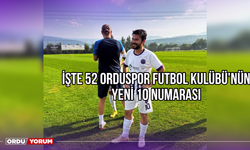 İşte 52 Orduspor Futbol Kulübü’nün Yeni 10 Numarası