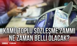 Kamu toplu sözleşme zammı ne zaman belli olacak?