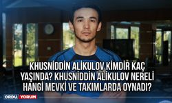 Khusniddin Alikulov kimdir kaç yaşında? Khusniddin Alikulov nereli hangi mevki ve takımlarda oynadı?