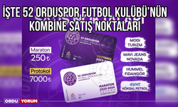 İşte 52 Orduspor Futbol Kulübü'nün Kombine Satış Noktaları