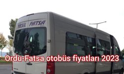 Ordu - Fatsa otobüs fiyatları 2023