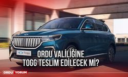 Ordu Valiliğine TOGG teslim edilecek mi?