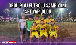 Ordu Plaj Futbolu Şampiyonu Set Yapı Oldu