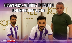 Rıdvan Koçak ve Güney Tutcuoğlu, Orduspor 1967 A.Ş.'de