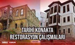 Tarihi konakta restorasyon çalışmaları