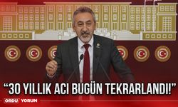 “30 yıllık acı bugün tekrarlandı!”