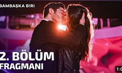 Bambaşka Biri 2. bölüm fragmanı izle! Bambaşka Biri yeni bölüm fragmanı yayınlandı