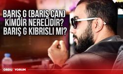 Barış G (Barış Can) Kimdir Nerelidir? Barış G Kıbrıslı mı?