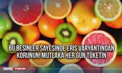 Bu besinler sayesinde eris varyantından korunun! Mutlaka her gün tüketin