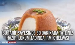 Bu tarif sayesinde 30 dakikada tatlınız hazır! Lokum tadında irmik helvası