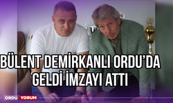 Bülent Demirkanlı Ordu'da, Geldi İmzayı Attı