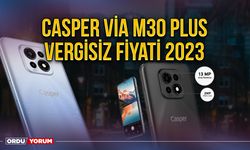 Casper VIA M30 Plus Vergisiz Fiyatı 2023