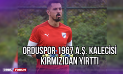 Orduspor 1967 A.Ş. Kalecisi Cihan Kırmızıdan Yırttı