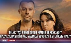 Dilek Taşı Figen Kutlu kimdir gerçek adı? Hazal Subaşı kim kaç yaşında sevgilisi estetiksiz hali?