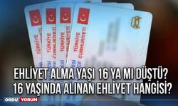 Ehliyet alma yaşı 16 ya mı düştü? 16 yaşında alınan ehliyet hangisi?