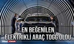 En beğenilen elektrikli araç TOGG oldu