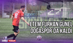 Etem Furkan Günel Doğaspor'da Kaldı