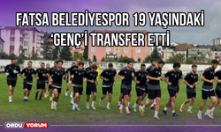 Fatsa Belediyespor 19 Yaşındaki 'Genç'i Transfer Etti