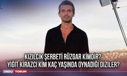 Kızılcık Şerbeti Rüzgar kimdir? Yiğit Kirazcı kim kaç yaşında oynadığı diziler?