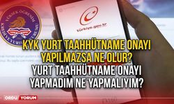 KYK Yurt taahhütname onayı yapılmazsa ne olur? Yurt taahhütname onayı yapmadım ne yapmalıyım?