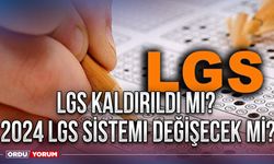 LGS kaldırıldı mı? 2024 LGS sistemi değişecek mi?