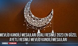 Mevlid Kandili mesajları dualı resimli 2023 En güzel Ayetli resimli Mevlid Kandili mesajları