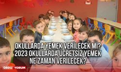 Okullarda yemek verilecek mi? 2023 Okullarda ücretsiz yemek ne zaman verilecek?