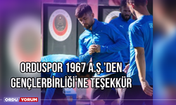 Orduspor 1967 A.Ş.'den Gençlerbirliği'ne Teşekkür