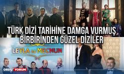 Türk dizi tarihine damga vurmuş birbirinden güzel diziler