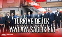 Türkiye’de ilk yaylaya sağlık evi