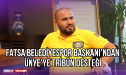 Fatsa Belediyespor Başkanı’ndan Ünye’ye Tribün Desteği