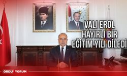 Vali Erol hayırlı bir eğitim yılı diledi!