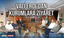 Vali Erol’dan kurumlara ziyaret