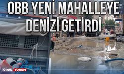 OBB Yeni mahalleye denizi getirdi