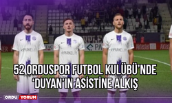 52 Orduspor Futbol Kulübü'nde 'Duyan'ın Asistine Alkış