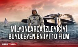 Milyonlarca İzleyiciyi Büyüleyen En İyi 10 Film