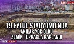 19 Eylül Stadyumu'nda Anılar Yok Oldu, Zemin Toprakla Kaplandı