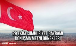 29 Ekim Cumhuriyet Bayramı konuşma metni örnekleri