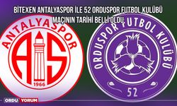 Bitexen Antalyaspor ile 52 Orduspor Futbol Kulübü Maçının Tarihi Belli Oldu