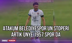 Atakum Belediyespor’un Stoperi Artık Ünye 1957 Spor’da